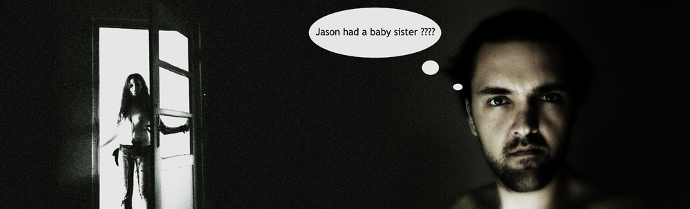Jason had a baby sister ??? by sinisa.kusic